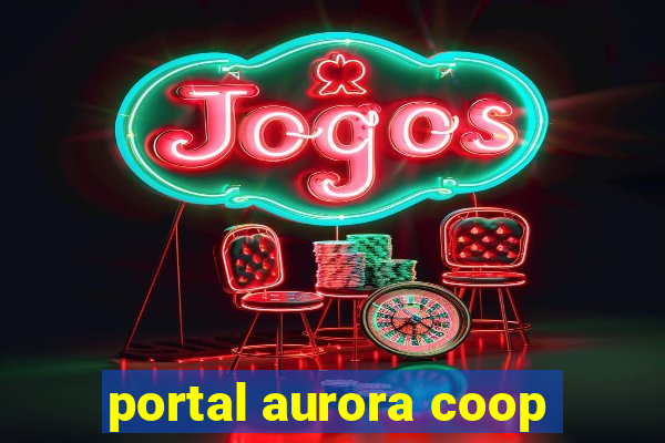 portal aurora coop